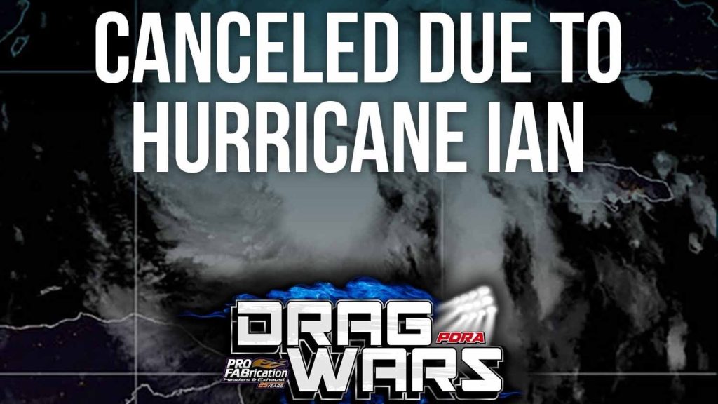 PDRA Cancels DragWars at GALOT Motorsports Park Due to Hurricane Ian