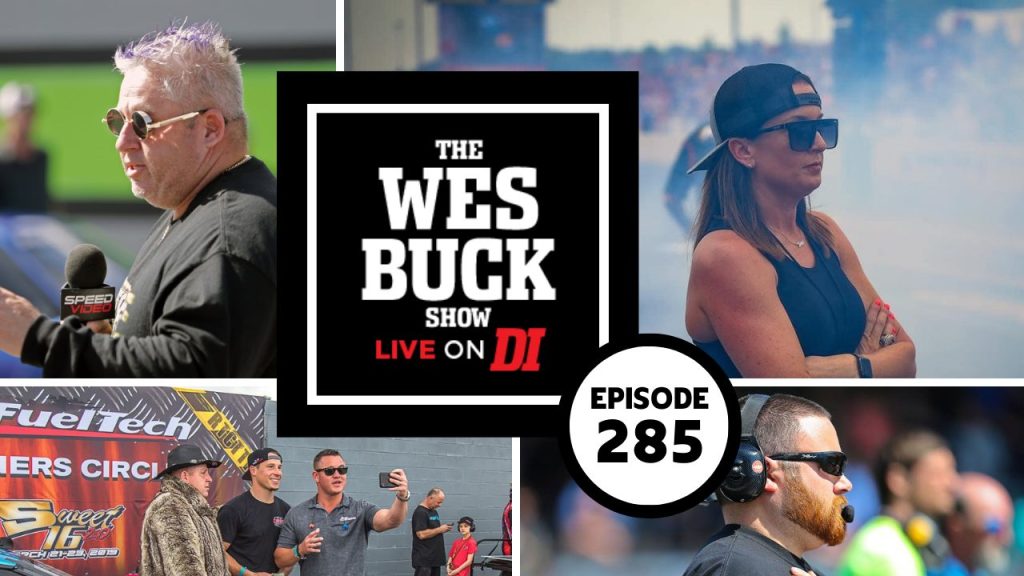 The Wes Buck Show Ep 285 Drag Illustrated 7900