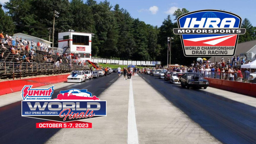 Schedule For IHRA Summit SuperSeries World Finals Announced Drag