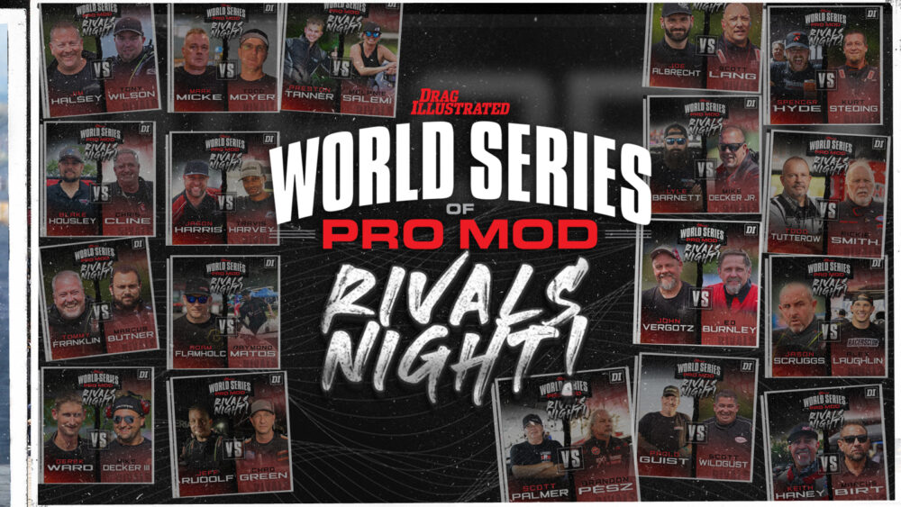 Grudge Races Set to Take Center Stage During World Series of Pro Mod ...