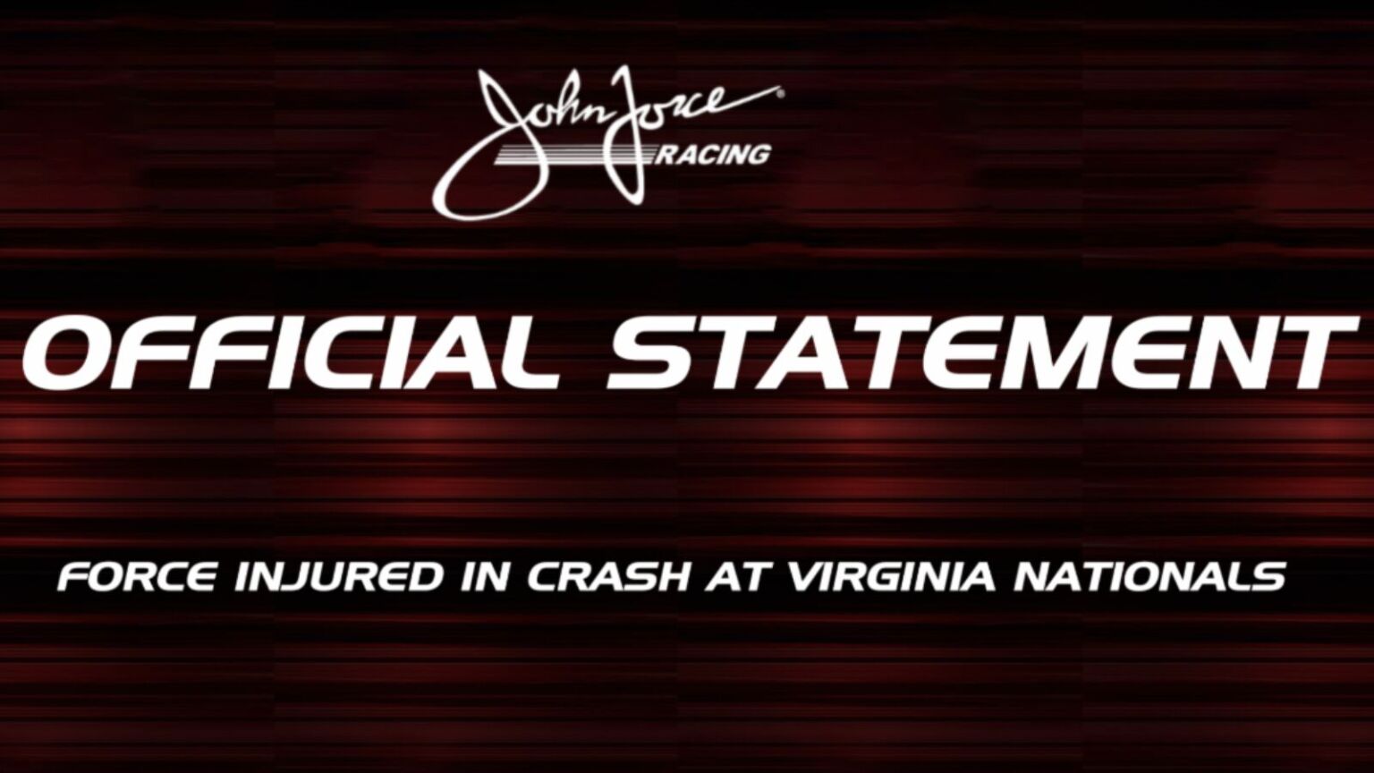 John Force Injured in Crash at NHRA Virginia Nationals | Drag Illustrated